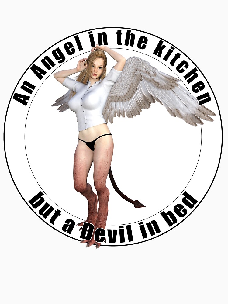 Angel in the kitchen but devil in bed by andyrenard