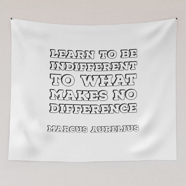 Item preview, MARCUS AURELIUS  Stoic Philosophy Quote - Learn to be indifferent to what makes no difference designed and sold by Inspirationmotivation.