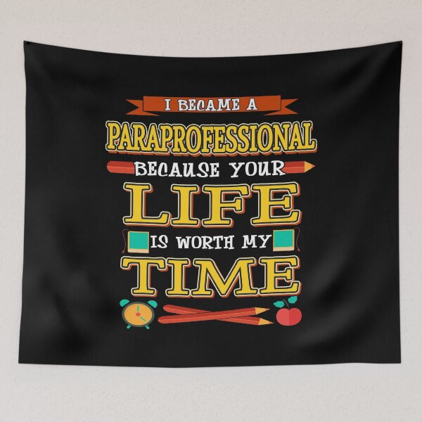 Item preview, 100th Day Of School Gift - Paraprofessional Gift - Your Life Is Worth My Time - Paraeducator designed and sold by kntranhoang.