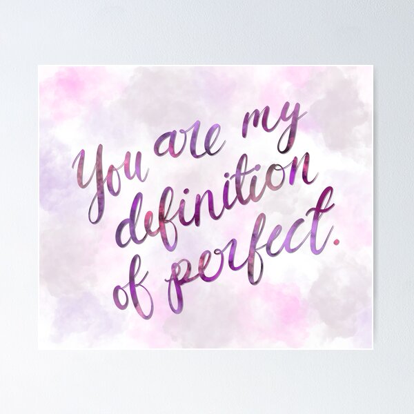 You're my definition of perfect. Love.” Slogans, Slogan, calligraphy, Stock  Vector