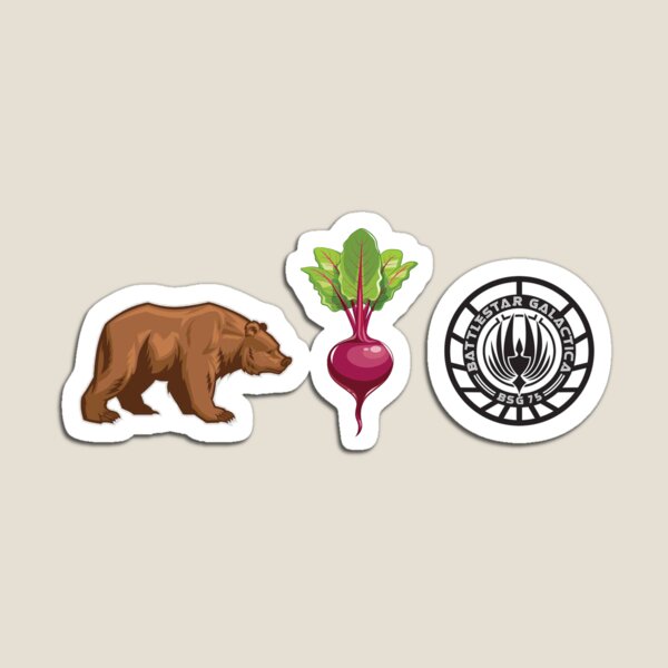 Bears, Beats, Battlestar Galactica Magnet