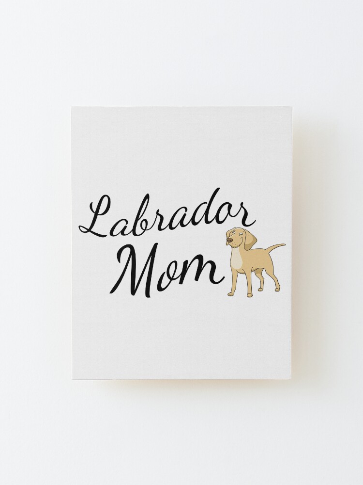 Alternate view of Labrador Mom Mounted Print