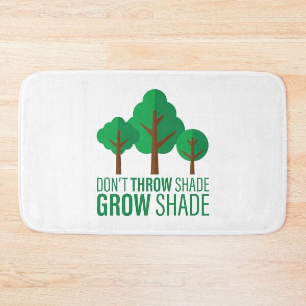 Item preview, Don't THROW SHADE...GROW shade Pun Illustration designed and sold by StudioUnrefined.