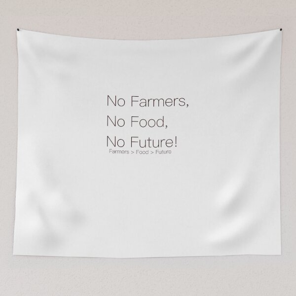 Item preview, No Farmers, No Food, No Future Farmers > Food > Future designed and sold by Dan4220.