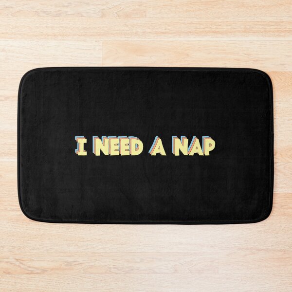 Item preview, I need a nap designed and sold by Brighterbykate.