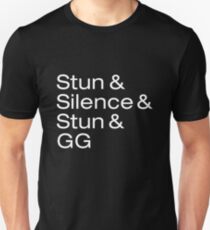Stun & Silence & Stun & GG Unisex T-Shirt