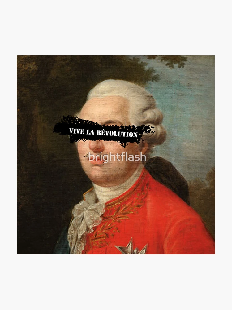 Louis XVI Vive La Révolution