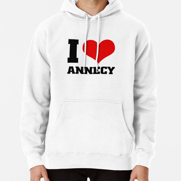 I love ANNECY Pullover Hoodie
