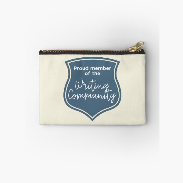 Item preview, Proud Member of the Writing Community designed and sold by thisgalknows.