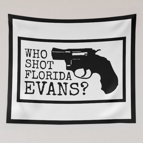 Item preview, Who Shot Florida Evans  designed and sold by Mark Jesus-Allen.