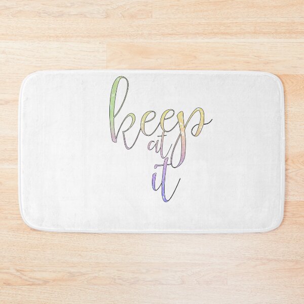 Item preview, Keep At It designed and sold by TheWriteShoppe.
