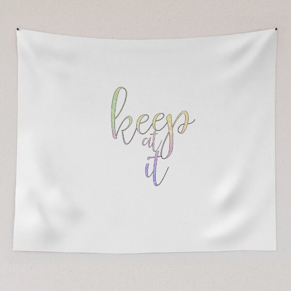 Item preview, Keep At It designed and sold by TheWriteShoppe.
