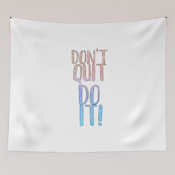 Item preview, Don't Quit. Do It! designed and sold by TheWriteShoppe.