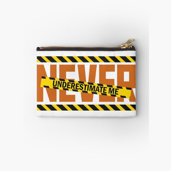 Item preview, Never underestimate me designed and sold by nmdesigns1.
