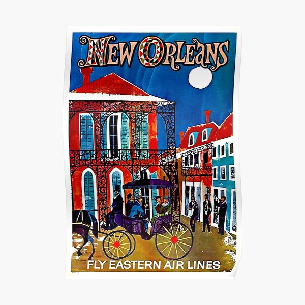 EASTERN AIRLINES; Fly to New Orleans Advertising Print Poster