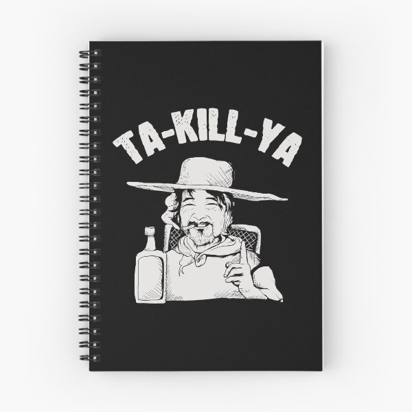 Item preview, Ta Kill ya! Tequila Gonna Kill Ya Fun Drinking Design print designed and sold by Lisbob.