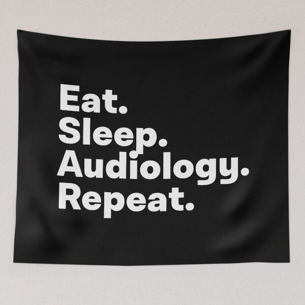 Item preview, Eat Sleep Audiology Repeat designed and sold by teesaurus.