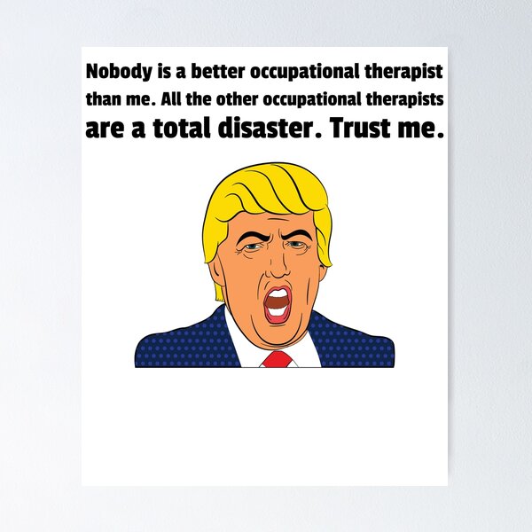 Item preview, Funny Occupational Therapist Gift - Funny Gift For Occupational Therapist - Funny Trump Gifts  designed and sold by Galvanized.