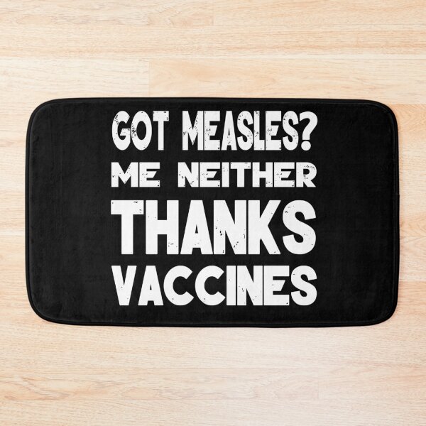 Item preview, Got Measles? Me Neither Thanks Vaccines designed and sold by Original Cheddar.