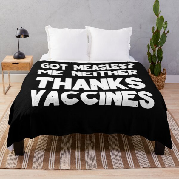 Item preview, Got Measles? Me Neither Thanks Vaccines designed and sold by Original Cheddar.