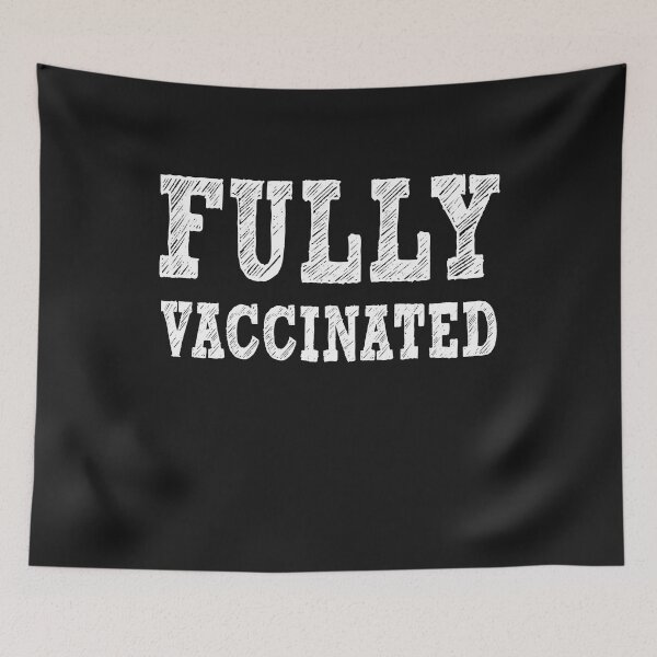 Item preview, Fully Vaccinated designed and sold by Original Cheddar.