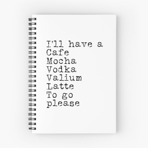 Item preview, I'll have a cafe mocha vodka valium latte to go please typography text art quote by Word Fandom - wordfandom designed and sold by Kerry Pritchard.