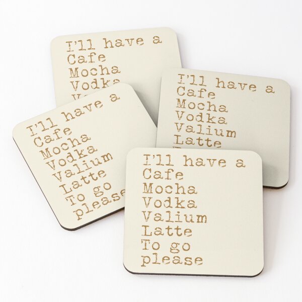 Item preview, I'll have a cafe mocha vodka valium latte to go please typography text art quote by Word Fandom - wordfandom designed and sold by Kerry Pritchard.