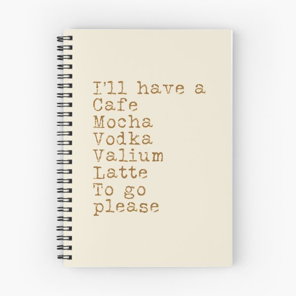 Item preview, I'll have a cafe mocha vodka valium latte to go please typography text art quote by Word Fandom - wordfandom designed and sold by Kerry Pritchard.