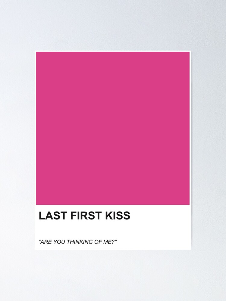 Last First Kiss Pantone One Direction Poster By Spunkylaurenn Redbubble