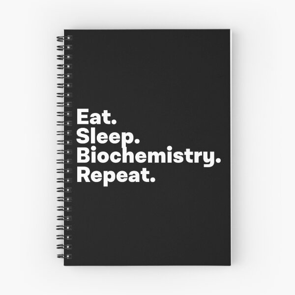 Item preview, Eat Sleep Biochemistry Repeat designed and sold by teesaurus.