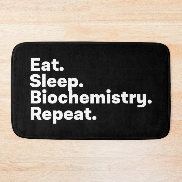 Item preview, Eat Sleep Biochemistry Repeat designed and sold by teesaurus.