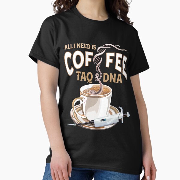 Item preview, PCR Design for Scientists - All I Need is Coffee Taq and DNA designed and sold by Zit-Zat-Zot.