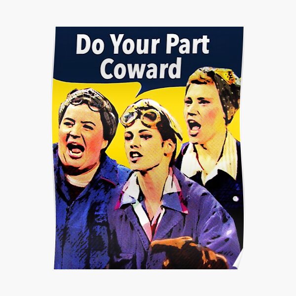 Do Your Part Coward Poster