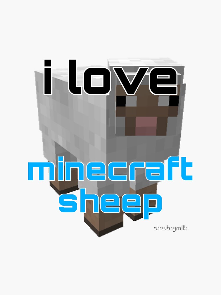 I Love Minecraft Sheep Sticker Sticker By Strwbrymilk Redbubble 7118