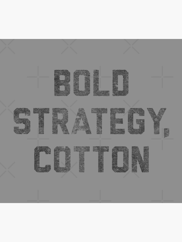 "Dodgeball Bold Strategy Cotton" Poster for Sale by PopCultureWow