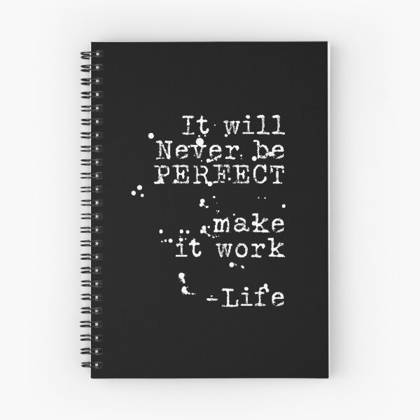 Item preview, It will never be perfect make it work life typography text art quote by Word Fandom - wordfandom designed and sold by Kerry Pritchard.
