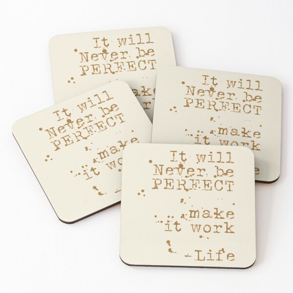 Item preview, It will never be perfect make it work life typography text art quote by Word Fandom - wordfandom designed and sold by Kerry Pritchard.