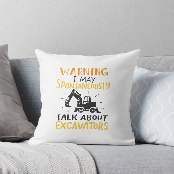 Item preview, Warning May Talk About Excavators Heavy Equipment Operator designed and sold by Team150Designz.