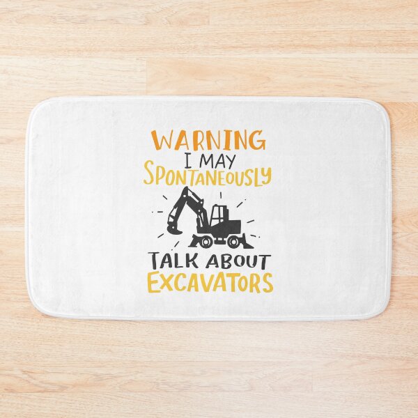 Item preview, Warning May Talk About Excavators Heavy Equipment Operator designed and sold by Team150Designz.