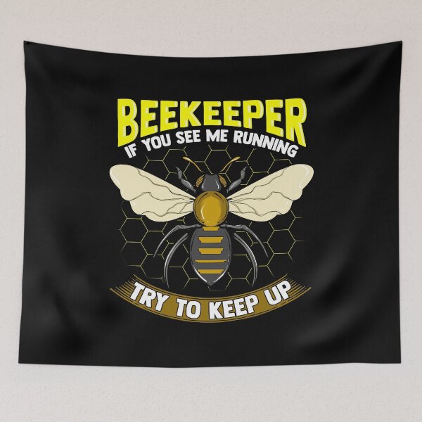 Item preview, Beekeeper: If You See Me Running Try To Keep Up designed and sold by perfectpresents.