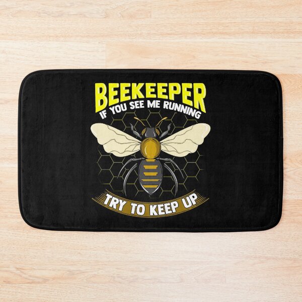 Item preview, Beekeeper: If You See Me Running Try To Keep Up designed and sold by perfectpresents.