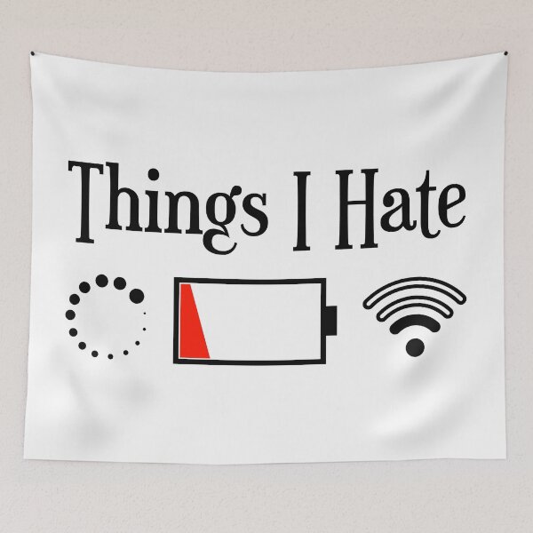 Item preview, Things I Hate designed and sold by TM Selvam.