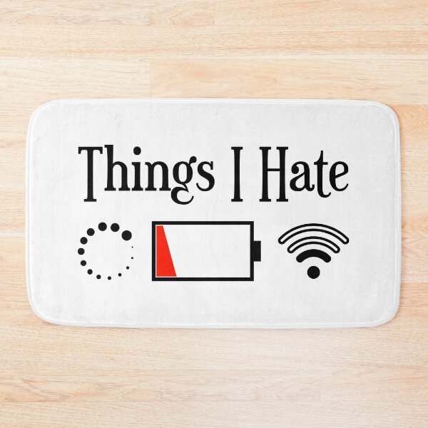 Item preview, Things I Hate designed and sold by TM Selvam.