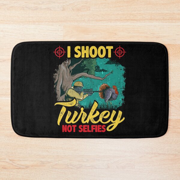 Item preview, I Shoot Turkey Not Selfies  designed and sold by Mrpotts73.