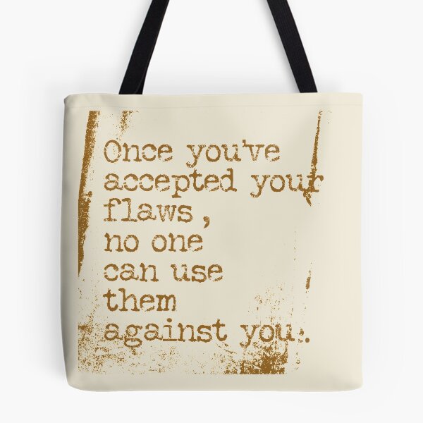 Item preview, Once you’ve accepted your flaws no one can use them against you typography text art quote by Word Fandom - wordfandom designed and sold by Kerry Pritchard.