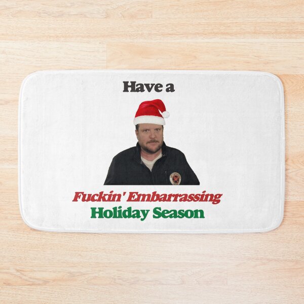 Item preview, Have a f**ing embarrassing! Holiday Season (White Background) designed and sold by Meme Fandom.