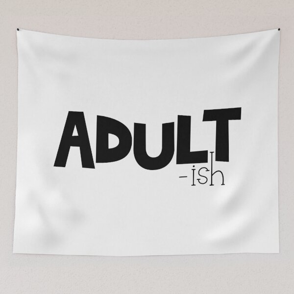 Item preview, Adult-ish designed and sold by ZoollGraphics.