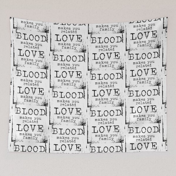 Artikelvorschau, Blood makes you related love makes you family typography text art quote by Word Fandom - wordfandom entworfen und verkauft von Kerry Pritchard.