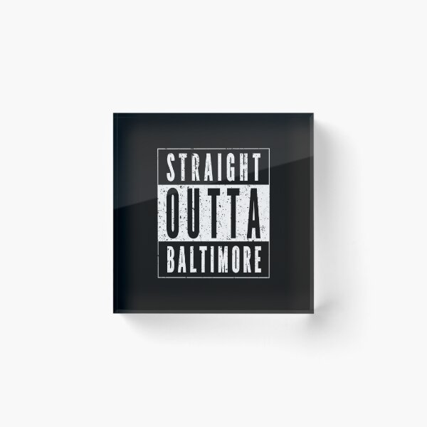 Item preview, Straight Outta Baltimore Distressed Vintage Look designed and sold by LarkDesigns.