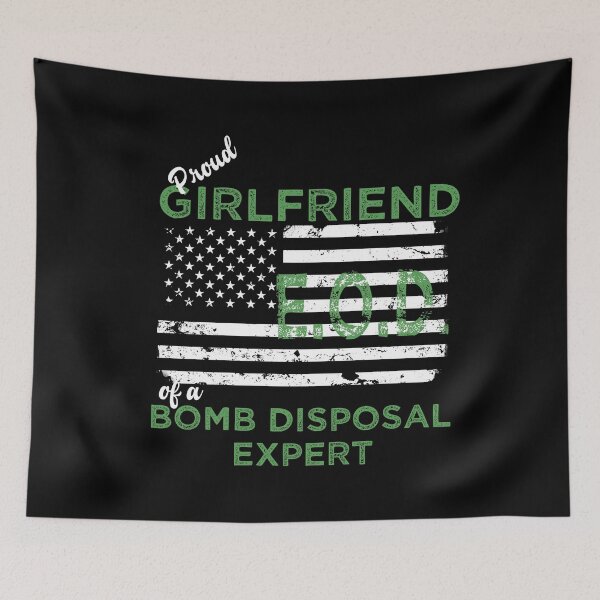 Item preview, Proud Girlfriend Bomb Disposal Expert EOD Distressed Flag designed and sold by LarkDesigns.